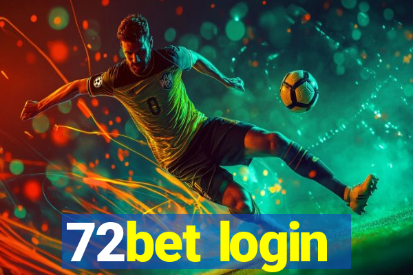 72bet login